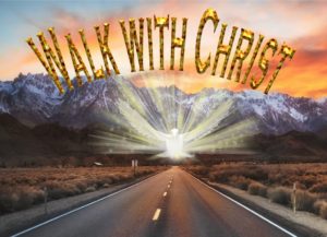 Walk with Christ Picture